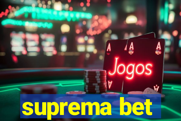 suprema bet