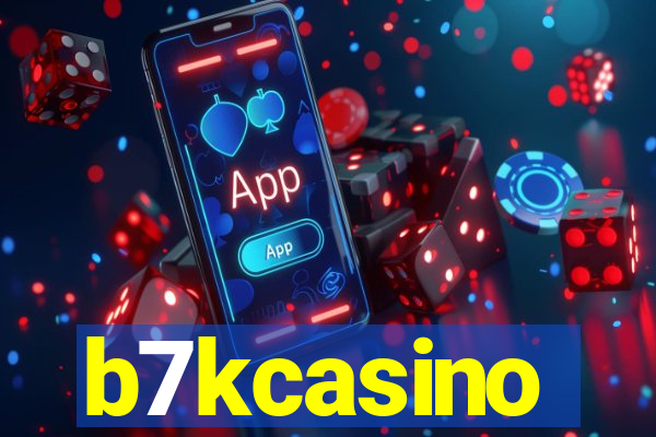 b7kcasino