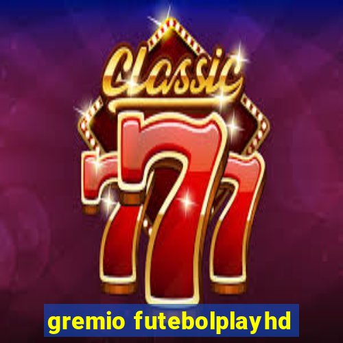 gremio futebolplayhd