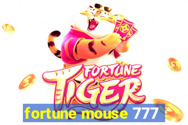 fortune mouse 777