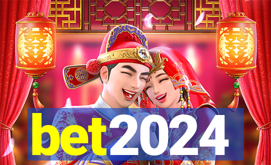 bet2024