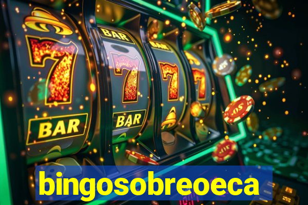 bingosobreoeca