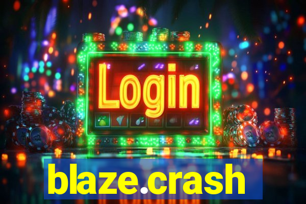 blaze.crash