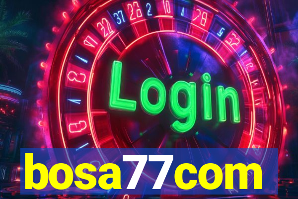 bosa77com