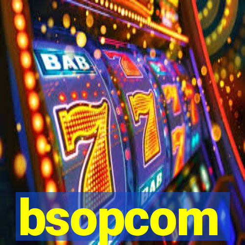 bsopcom