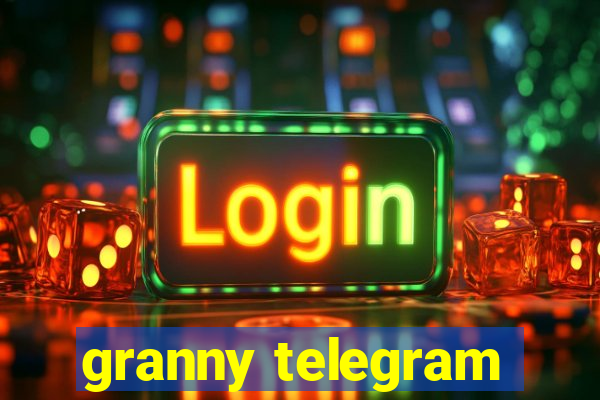 granny telegram