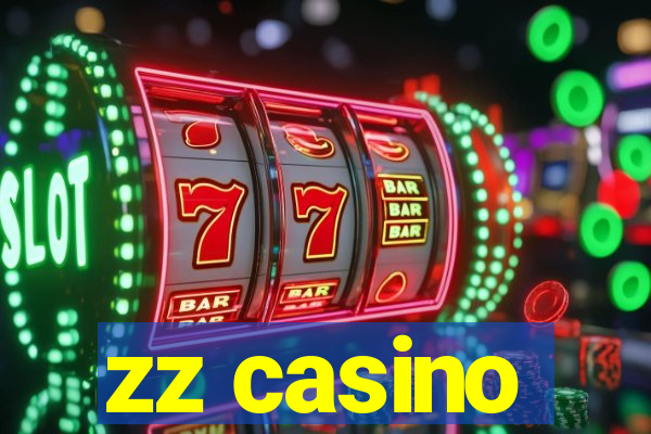 zz casino