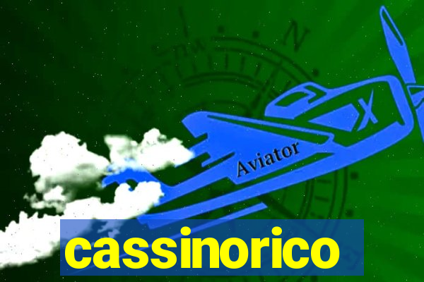 cassinorico