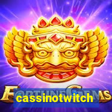 cassinotwitch