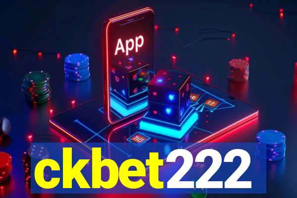 ckbet222