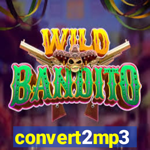 convert2mp3