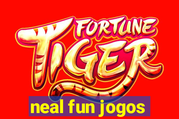 neal fun jogos