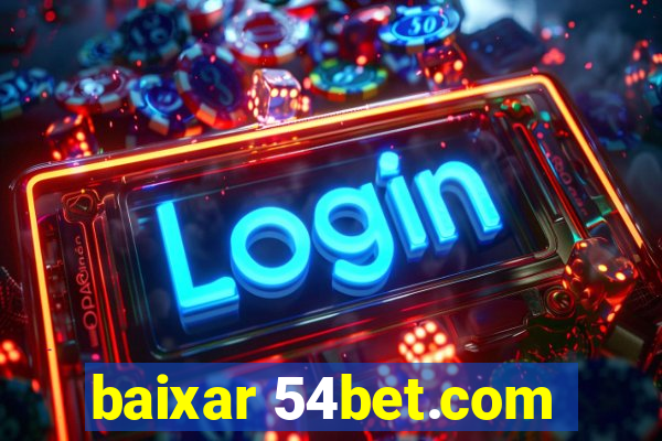 baixar 54bet.com