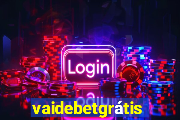 vaidebetgrátis