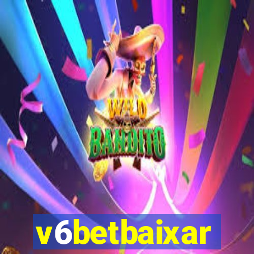 v6betbaixar