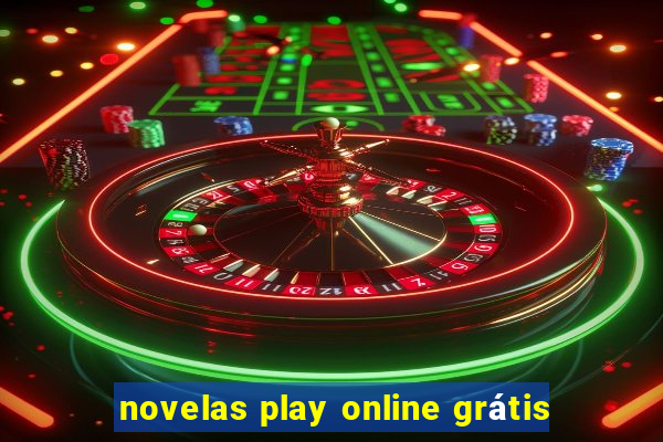 novelas play online grátis