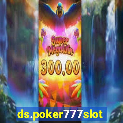 ds.poker777slots.com