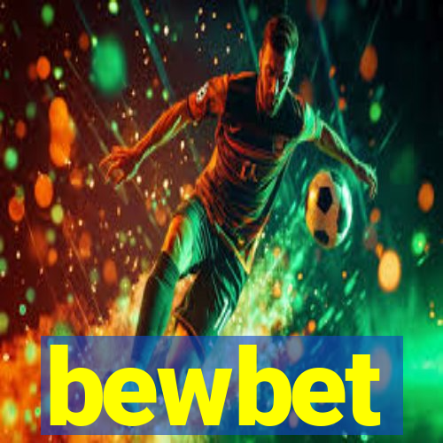 bewbet