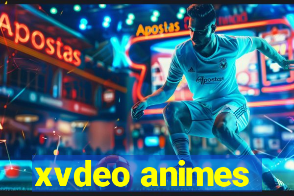 xvdeo animes