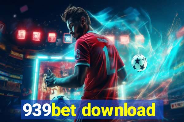 939bet download