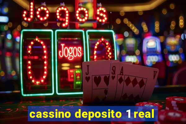 cassino deposito 1 real