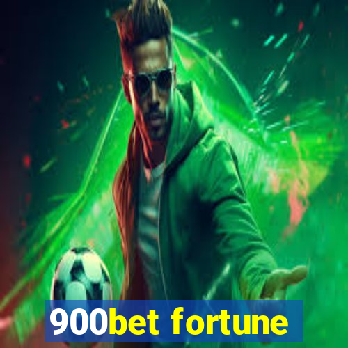 900bet fortune