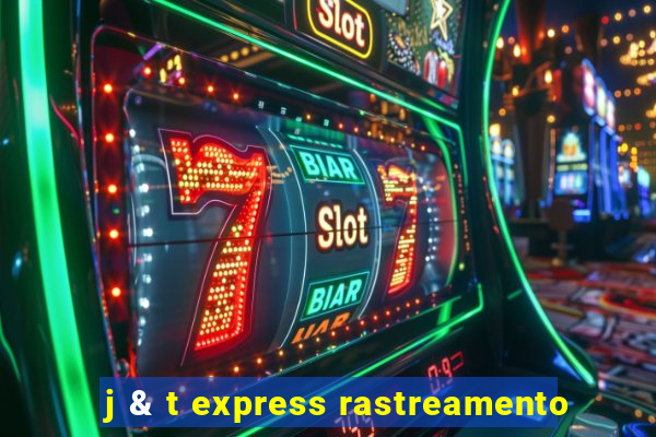 j & t express rastreamento