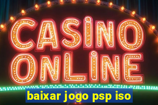 baixar jogo psp iso