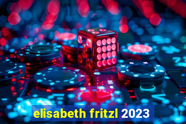 elisabeth fritzl 2023