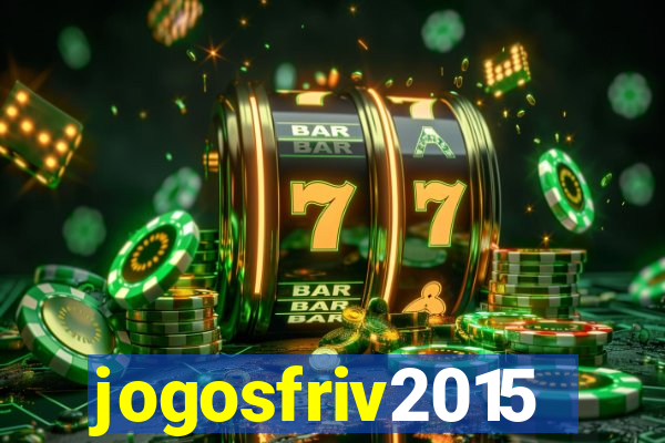 jogosfriv2015