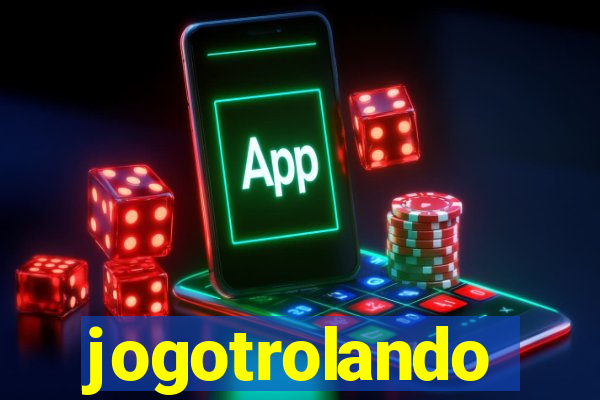 jogotrolando