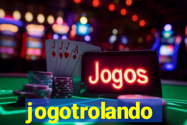 jogotrolando