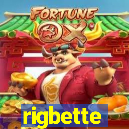 rigbette