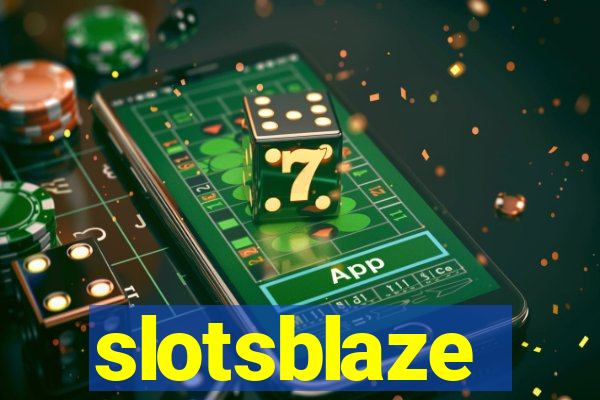 slotsblaze