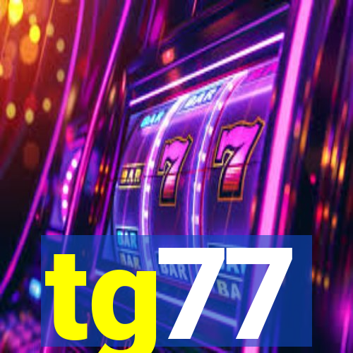 tg77