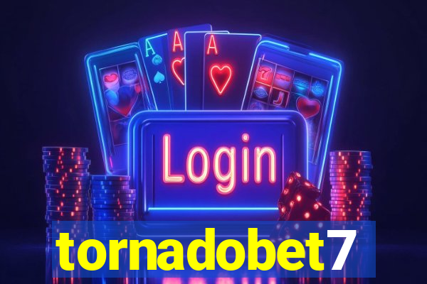 tornadobet7