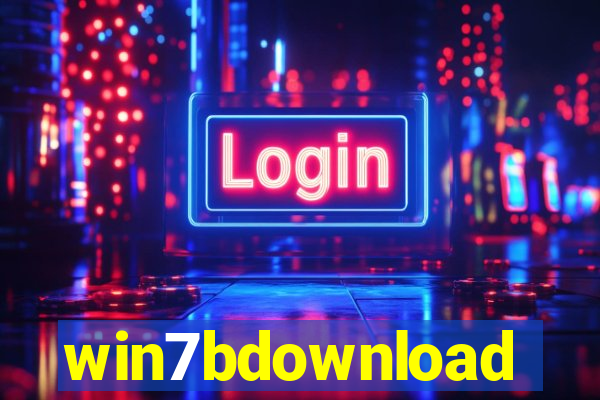 win7bdownload