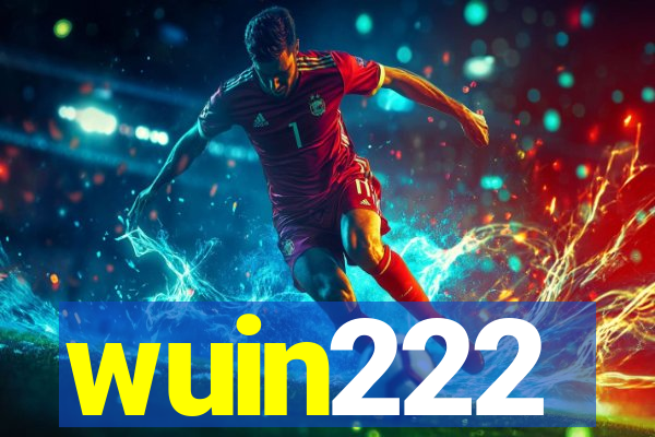 wuin222